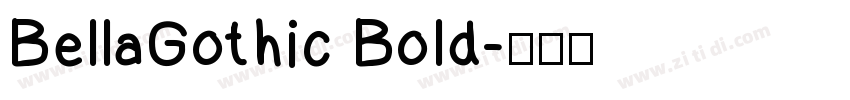 BellaGothic Bold字体转换
